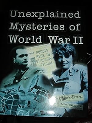 Unexplained mysteries wwii - mysteries, of