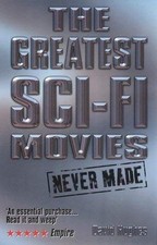 Greatest Sci-Fi Movies Never