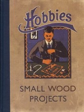 Hobbies Small Wood Projects By Editors of Hobbies Weekly