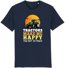 Tractors Make Me Happy T-Shirt