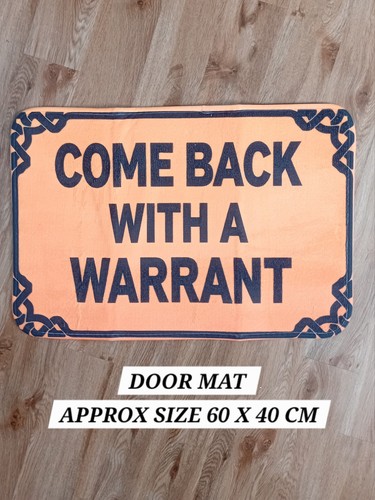 Warrant door mat novelty fun - door,