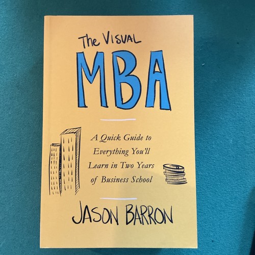 The visual mba quick - visual, mba: