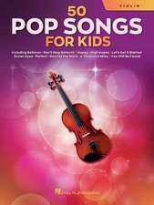 50 Pop Songs for Kids Violin Book [Softcover] Hal Leonard