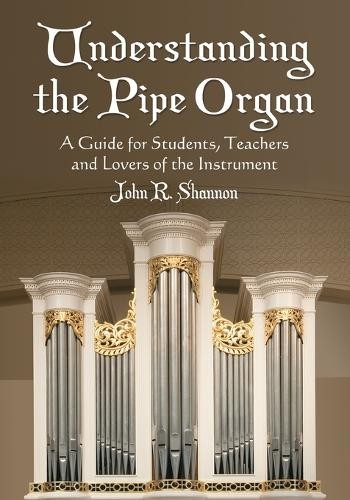 Understanding the pipe organ - pipe,