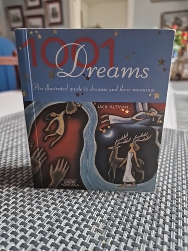 1001 dreams illustrated - dreams:, an