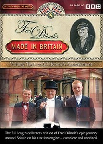 Fred dibnah made britain - in,