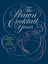 The Prawn Cocktail Years by