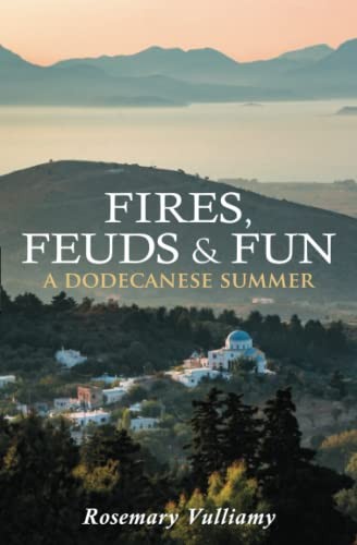 Fires feuds and fun a - feuds, fun: