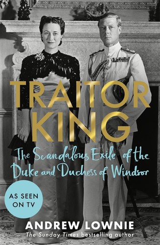 Traitor king the scandalous - king:,