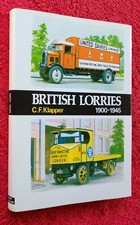 BRITISH LORRIES 1900-1945 by C F Klapper HARDBACK AUSTIN AEC ERF FODEN GUY REO 