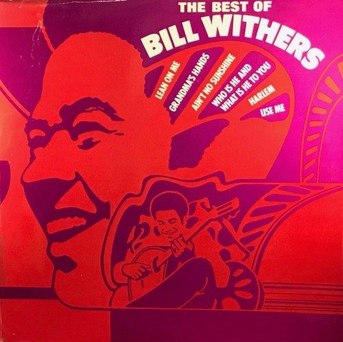 Bill withers the best of - withers,