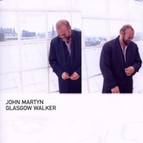 John martyn glasgow walker - -,