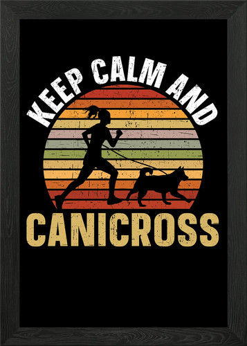 Keep calm and canicross framed - calm,