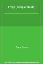 Frogs (Jump animals)-Lucy Baker, 9781854340894