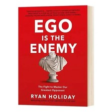 EGO IS THE ENEMY By Ryan