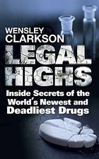 Legal Highs: Inside Secrets of