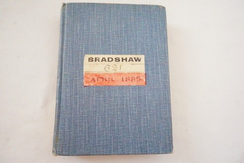 April 1885 original bradshaws - april,