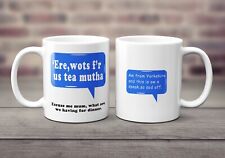 YORKSHIRE MUG ( Ere , wots f"r us tea mutha )