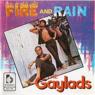 The gaylads fire and rain - the,