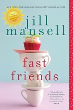 Fast Friends by Mansell, Jill