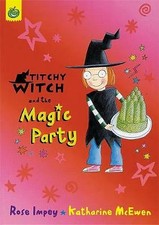 Impey, Rose : Titchy-Witch and the Magic Party (Titchy FREE Shipping, Save £s