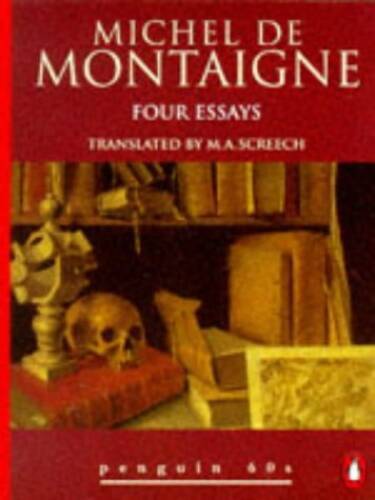 Four essays michel de - essays:,