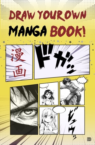 Draw your own manga book - draw,