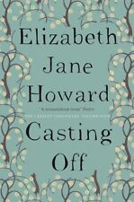 Casting Off: Cazalet Chronicles Book 4 By Elizabeth Jane Howard