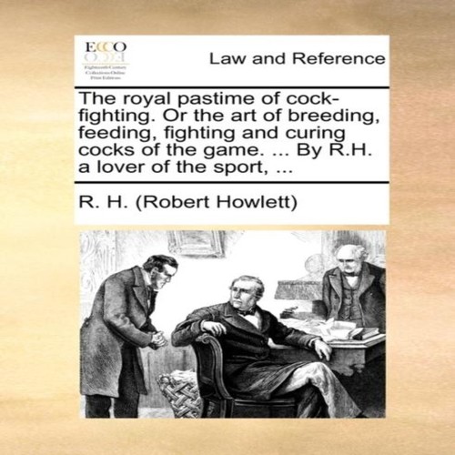 The royal pastime - , of