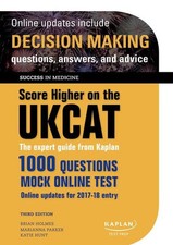 Score Higher on the UKCAT: The expert guide from Kaplan, wit... by Holmes, Brian
