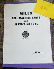 MILLS BELL SERVICE MANUAL SLOT
