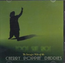 Cherry Poppin Daddies Zoot Suit Riot CD Europe Space Age 1998 UND53081