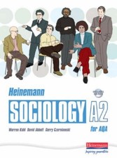 Heinemann Sociology for AQA A2