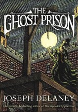 The Ghost Prison by Delaney