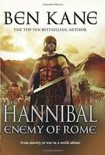 Hannibal: Enemy of Rome By Ben Kane. 9781848092273