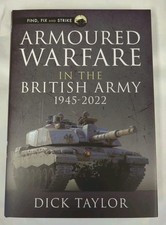 Armoured Warfare in the British Army 1945-2020 by Richard Taylor  NEW Book