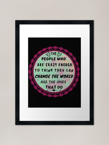 The people who are crazy
