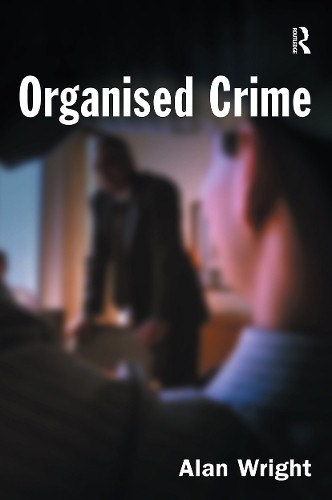 Organised crime wright - organised,