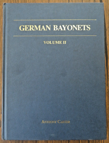 Signed german bayonets vol - bayonets,