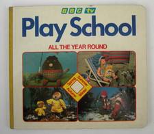 Original Vintage 1st Ed HB Book Play School All The Year Round BBC TV 1982