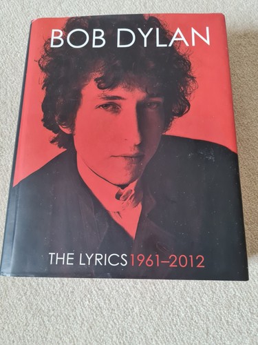 Bob dylan book the lyrics - bob,