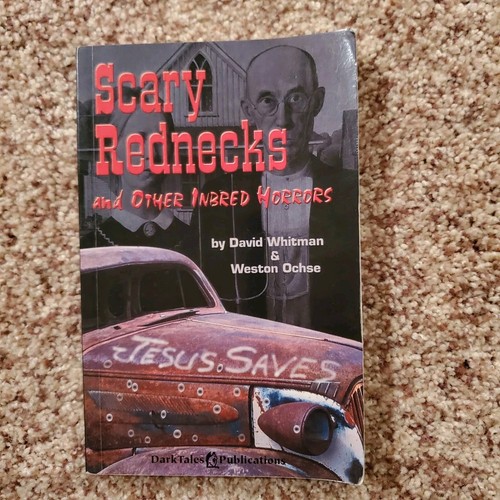 Scary rednecks and - scary,