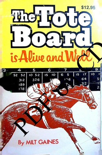 The tote board - the, alive