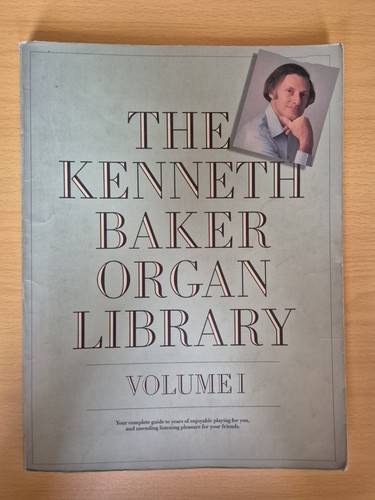 The kenneth baker organ - the,