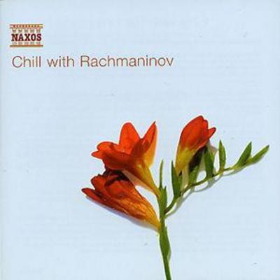 Sergei rachmaninov chill - rachmaninov:, with