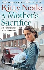 A Mother's Sacrifice by Neale