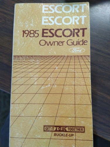 1985 ford escort owner guide - escort,