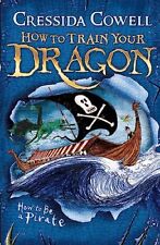 How To Be a Pirate (How To Train Your Dragon) by Cowell, Cressida Paperback The