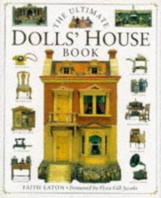 The ultimate dolls house book - house,