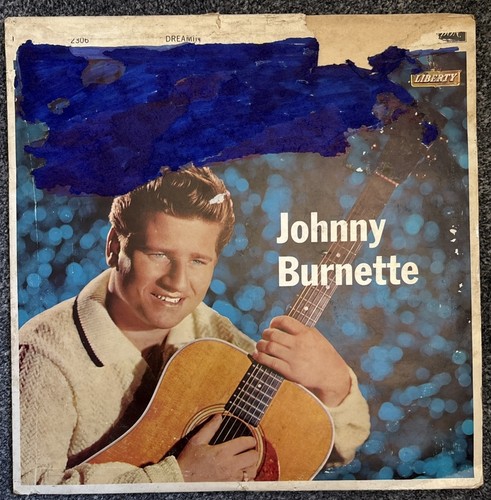 Johnny burnette dreamin - -, dreamin’
